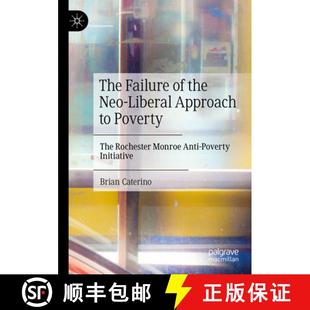 the Monroe Neo The Anti Rochester Liberal Ini... Failure Poverty 4周达 9783031106088 Approach