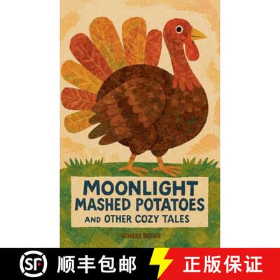 【3-4周达】Moonlight Mashed Potatoes and Other Cozy Tales [9798232253479]
