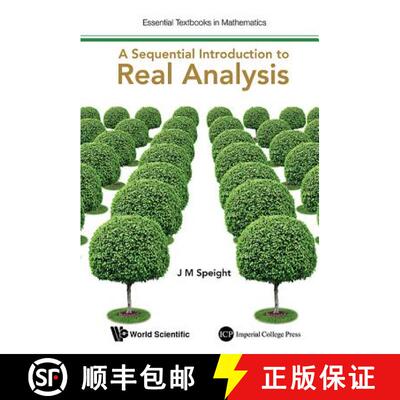 【3-4周达】精装 SEQUENTIAL INTRODUCTION TO REAL ANALYSIS, A [9781783267828]