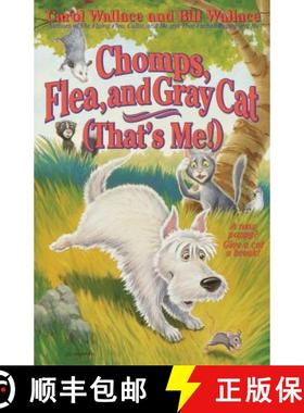 【3-4周达】Chomps, Flea, and Gray Cat (That's Me!) [9780671038311]