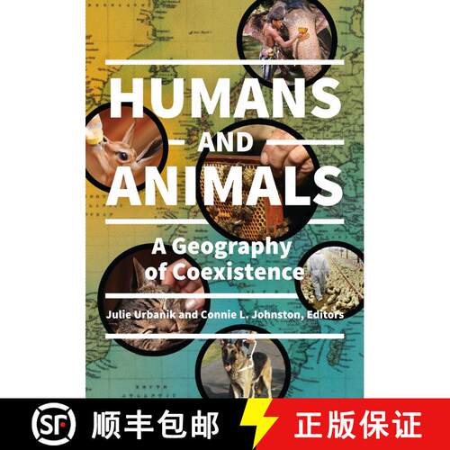【3-4周达】精装 Humans and Animals: A Geography of Coexistence [9781440838347]
