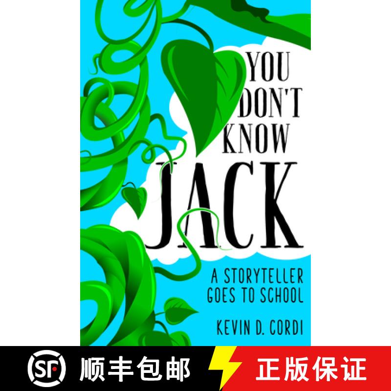 预订 You Don't Know Jack: A Storyteller Goes to School [9781496821249]
