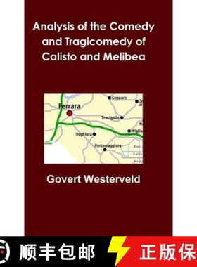 【3-4周达】Analysis of the Comedy and Tragicomedy of Calisto and Melibea [9780244416775]