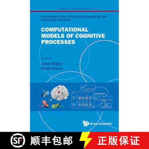 【3-4周达】精装 Computational Models Of Cognitive Processes - Proceedings Of The 13th Neural Computat... [9789814458832]