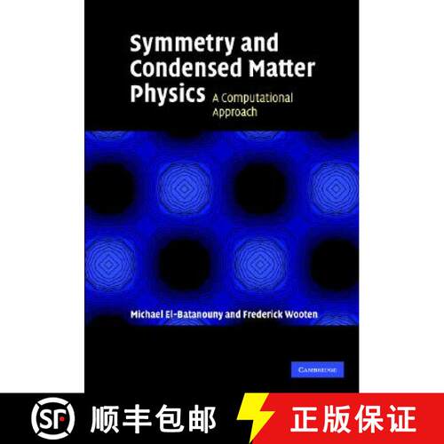 【3-4周达】精装 Symmetry and Condensed Matter Physics: A Computational Approach [9780521828451]