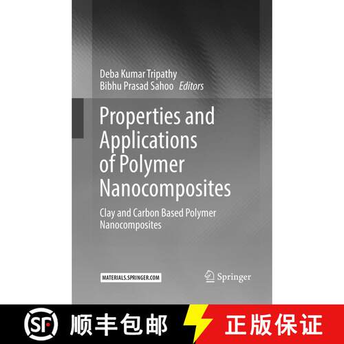 【3-4周达】Properties and Applications of Polymer Nanocomposites : Clay and Carbon Based Polymer Nano... [9783662571439]