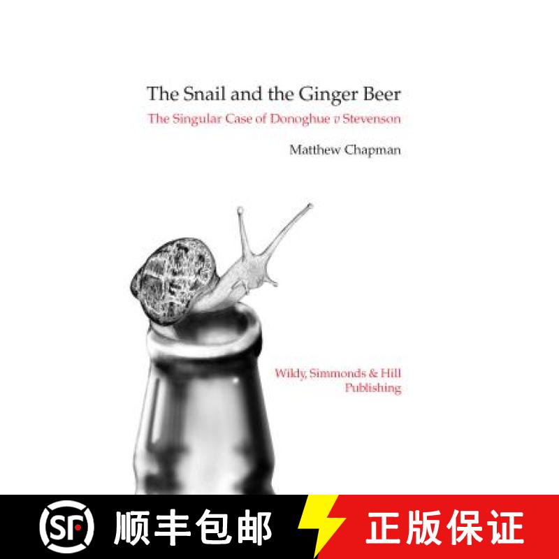 【3-4周达】精装 Snail and the Ginger Beer: The Singular Case of Donoghue v Stevenson [9780854900497]图片
