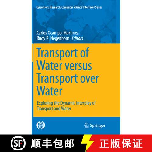 【3-4周达】Transport of Water versus Transport over Water: Exploring the Dynamic Interplay of Transpo... [9783319361819]