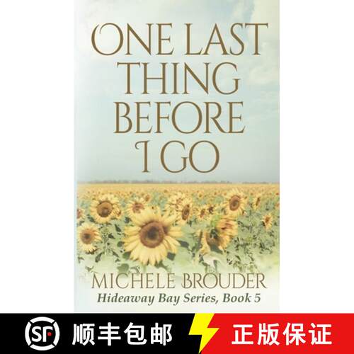【3-4周达】One Last Thing Before I Go (Hideaway Bay Book 5) [9781914476310]