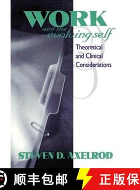 【3-4周达】Work and the Evolving Self: Theoretical and Clinical Considerations [9780881632071]