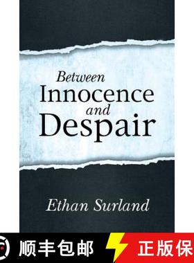 【3-4周达】Between Innocence and Despair [9781490855646]
