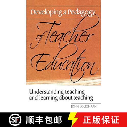【3-4周达】Developing a Pedagogy of Teacher Education : Understanding Teaching & Learning about Teaching [9780415367271]