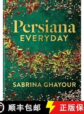 Persiana Everyday : Sabrina Ghayour's long-awaited follow-up to Persiana [9781783255085]