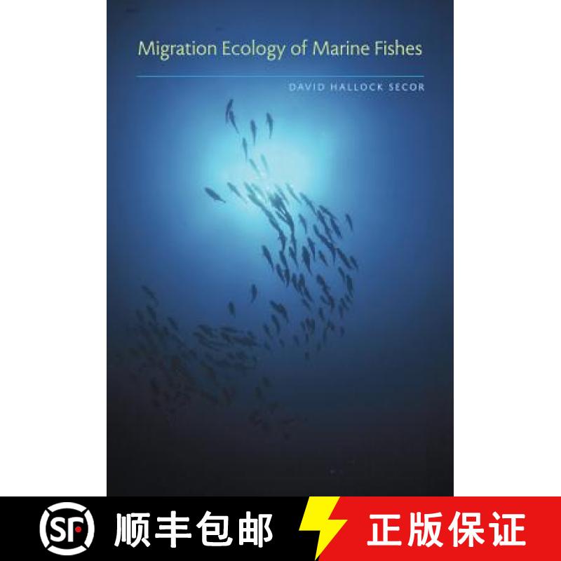 【3-4周达】Migration Ecology of Marine Fishes [9781421416120]