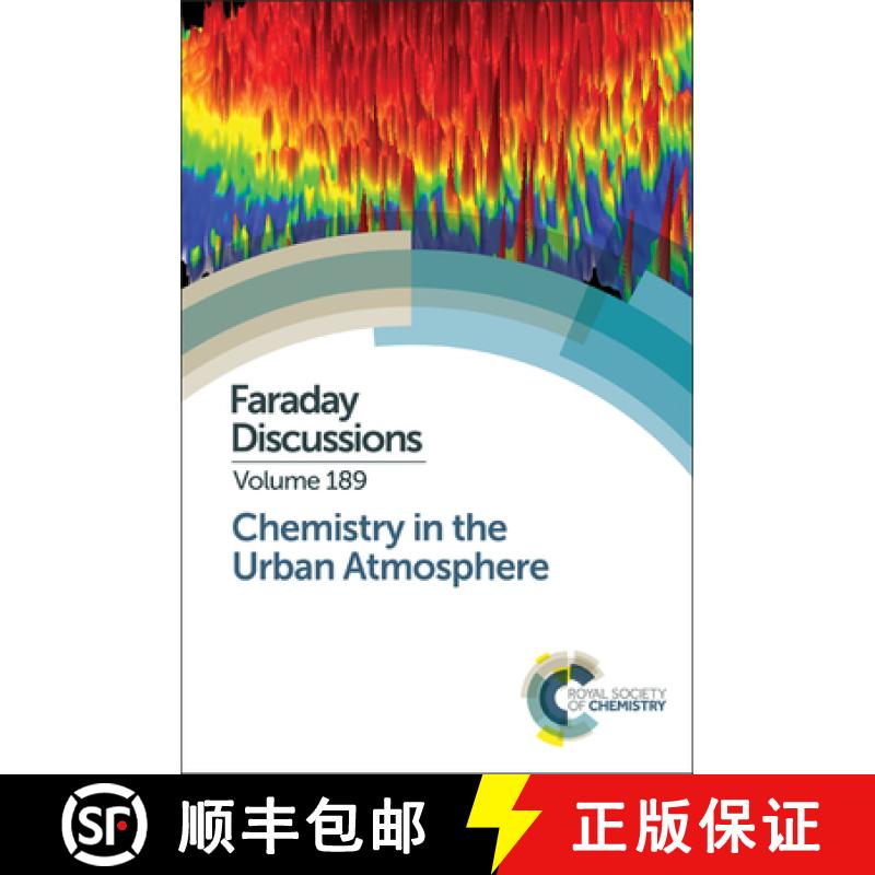 预订 Chemistry in the Urban Atmosphere: Faraday Discussion 189 [9781782624769]