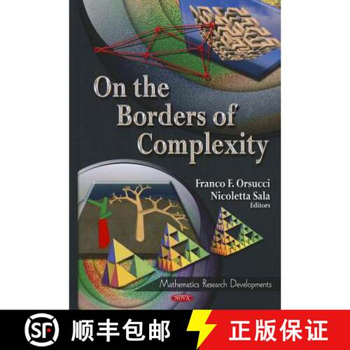 【3-4周达】精装 On the Borders of Complexity: Mathematics Research Developments [9781614705765]