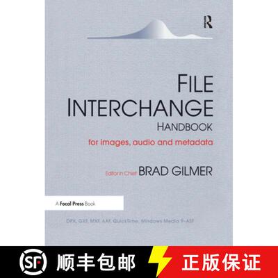 【3-4周达】File Interchange Handbook: For professional images, audio and metadata [9781138375949]