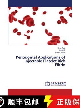 【3-4周达】Periodontal Applications of Injectable Platelet Rich Fibrin [9786207651788]