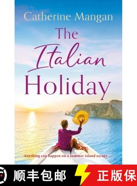 【3-4周达】Italian Holiday: an irresistible, sun-soaked romance set in the sparkling shores of Italy [9781408730874]
