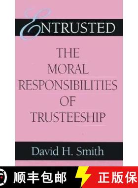 【3-4周达】Entrusted: The Moral Responsibilities of Trusteeship [9780253353313]