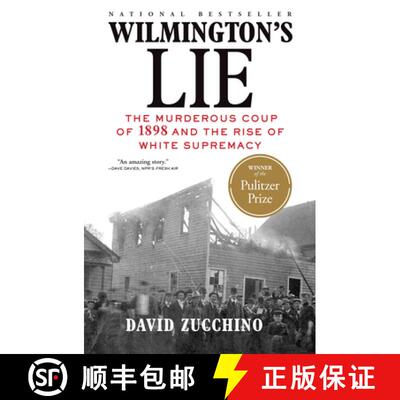 【3-4周达】Wilmington's Lie (Winner of the 2021 Pulitzer Prize): The Murderous Coup of 1898 and the R... [9780802148650]
