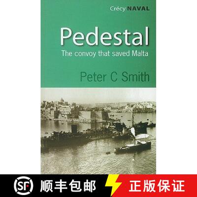 【3-4周达】Pedestal: The Convoy That Saved Malta [9780907579199]