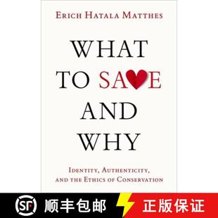 Why What 9780197744550 Ethics Save 4周达 Authenticity Identity and Conservation the