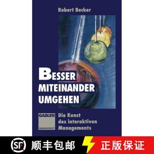 interaktiven 9783663093817 Besser Die Kunst umgehen 4周达 miteinander Managements des