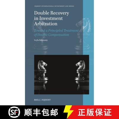 预订 Double Recovery in Investment Arbitration: Toward a Principled Treatment of Double Compensation [9789004549456]