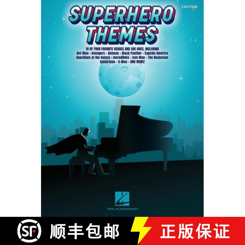 【3-4周达】Superhero Themes: Featuring Easy Piano Arrangements from 14 of Your Favorite Heroes and Sh... [9781540094919]