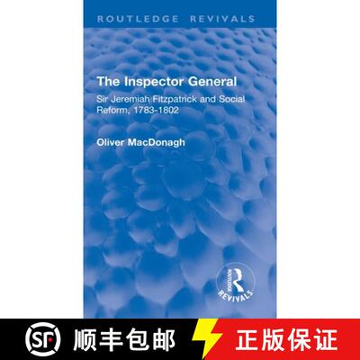 【3-4周达】精装 The Inspector General: Sir Jeremiah Fitzpatrick and Social Reform, 1783-1802 [9781032853475]