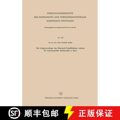 【3-4周达】Die Integrieranlage des Rheinisch-Westfälischen Instituts für Instrumentelle Mathematik ... [9783663061007]