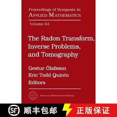 【3-4周达】Radon Transform, Inverse Problems, and Tomography: American Mathematical Society Short Cou... [9780821839300]