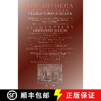 【3-4周达】Bibliotheca Orientalis Clementino-Vaticana (Vol 3): An Encyclopedia of Syriac Authors [9781931956253]