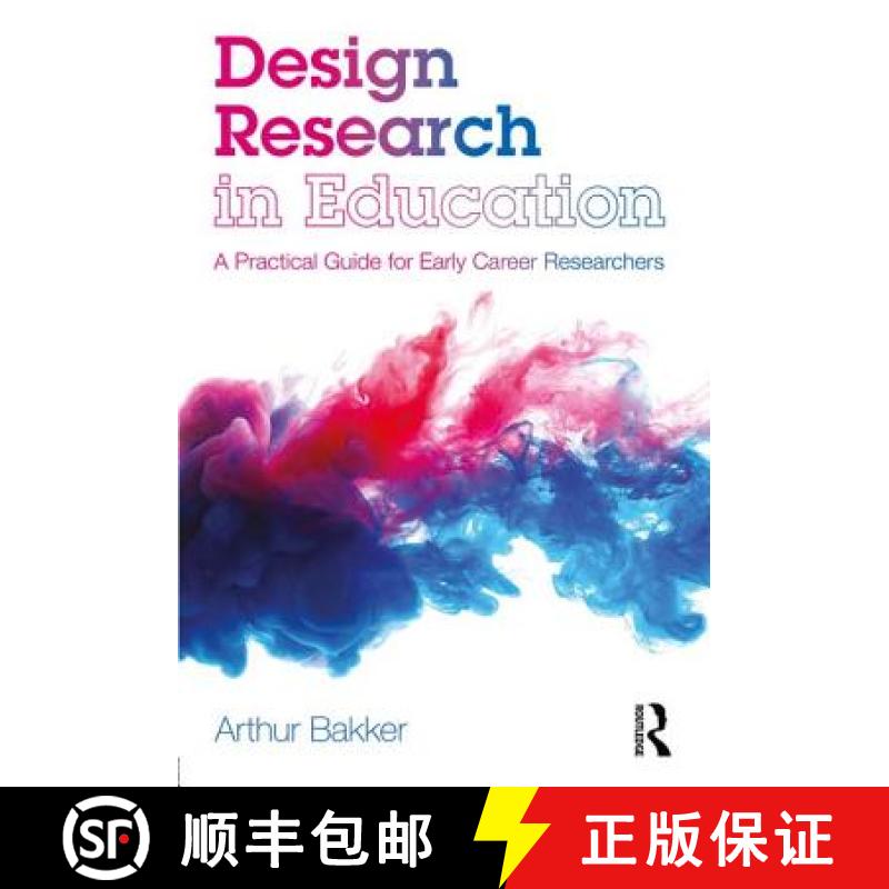 【3-4周达】Design Research in Education : A Practical Guide for Early Career Researchers [9781138574489]
