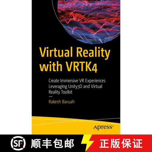 【3-4周达】Virtual Reality with VRTK4 : Create Immersive VR Experiences Leveraging Unity3D and Virtua... [9781484254875]