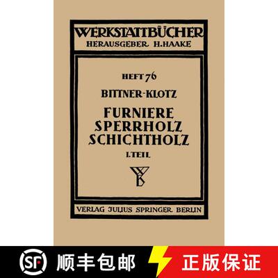 【3-4周达】Furniere -- Sperrholz Schichtholz: Erster Teil: Technologische Eigenschaften; Pr f- Und Ab... [9783642890154]