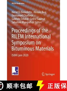 【3-4周达】Proceedings of the RILEM International Symposium on Bituminous Materials: ISBM Lyon 2020 [9783030464578]