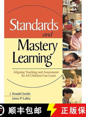 【3-4周达】Standards and Mastery Learning: Aligning Teaching and Assessment So All Children Can Learn [9780761946151]