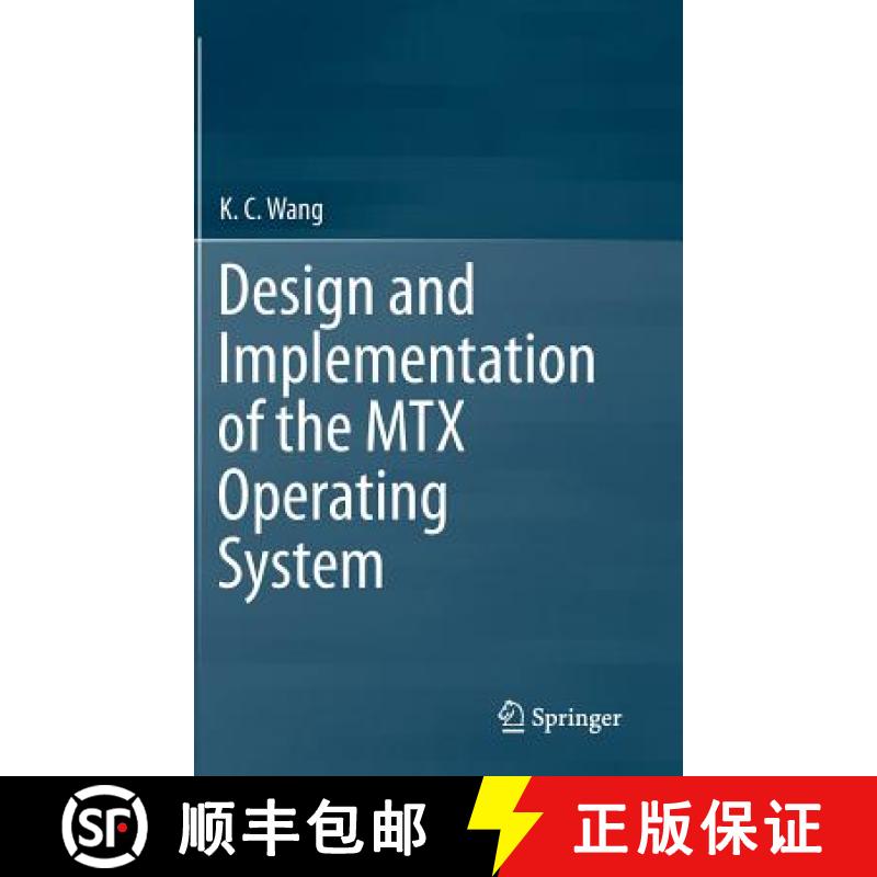 【4周达】Design and Implementation of the Mtx Operating System [9783319175744]