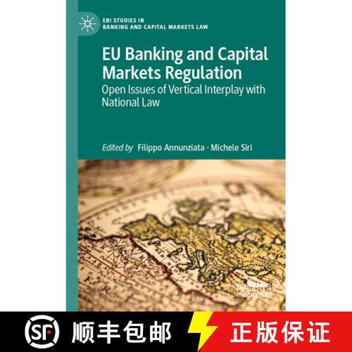 【3-4周达】EU Banking and Capital Markets Regulation: Open Issues of Vertical Interplay with National... [9783031705311]