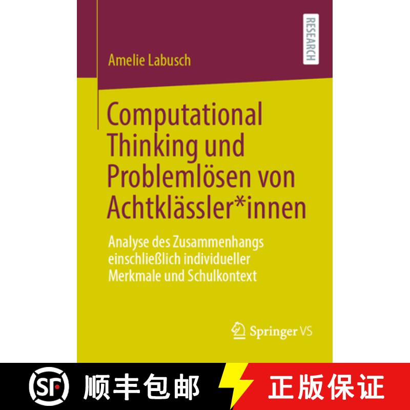 【3-4周达】Computational Thinking und Problemlösen von Achtklässler*innen : Analyse des Zusammenhan... [9783658456238]
