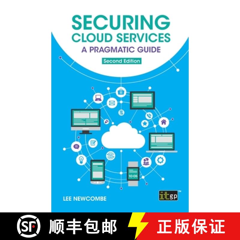 【2-3周达】Securing Cloud Services - A Pragmatic Guide: A pragmatic guide [9781787782051]
