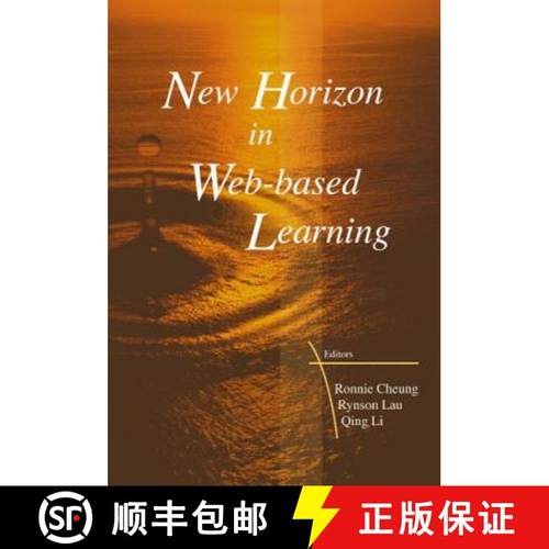 【3-4周达】New Horizon in Web-Based Learning - Proceedings of the 3rd International Conference on Web... [9789812560292]