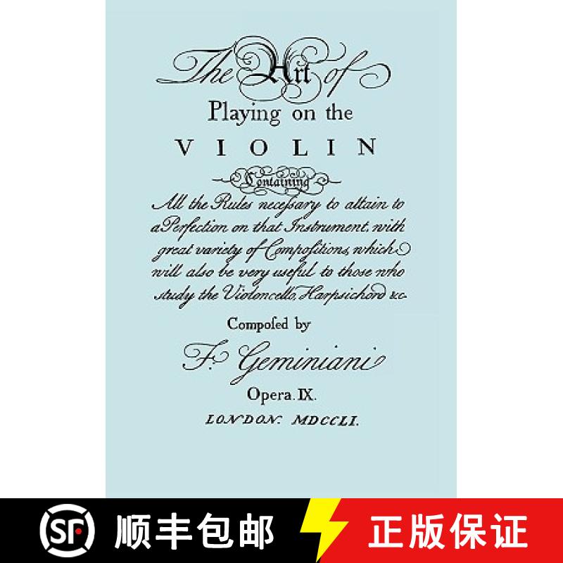 【3-4周达】The Art of Playing on the Violin. [Facsimile of 1751 edition]. [9781904331988]