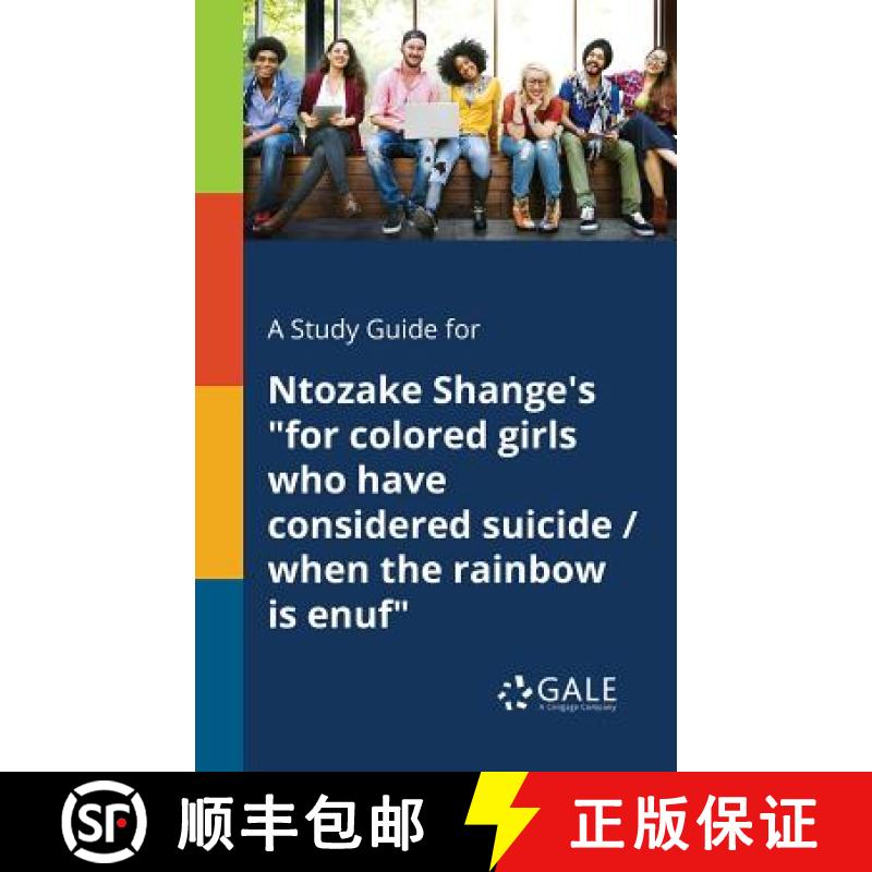 【3-4周达】A Study Guide for Ntozake Shange's for Colored Girls Who Have Considered Suicide / When th... [9781375380157]