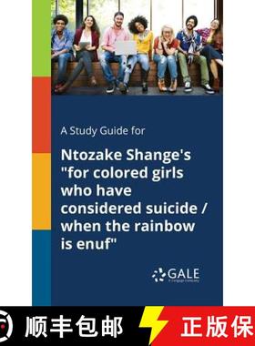 预订 A Study Guide for Ntozake Shange's for Colored Girls Who Have Considered Suicide / When the Rain... [9781375380157]