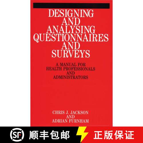 【3-4周达】Designing And Analysis Questionnaires And Surveys - A Manual For Health Professionals And ... [9781861560728]