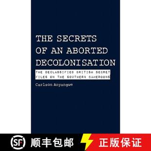Aborted The the Files Decolonisation. Sou... British Secrets Secret 4周达 9789956578504 Declassified