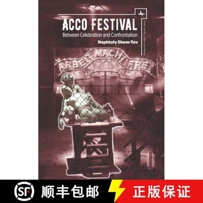 【3-4周达】Acco Festival : Between Celebration and Confrontation [9781618115119]
